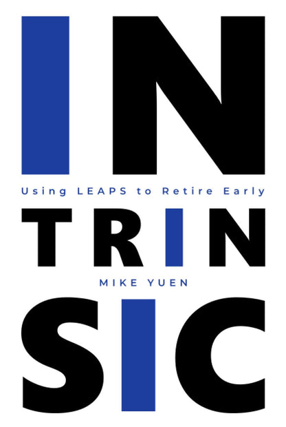 INTRINSIC: Using LEAPS to Retire Early